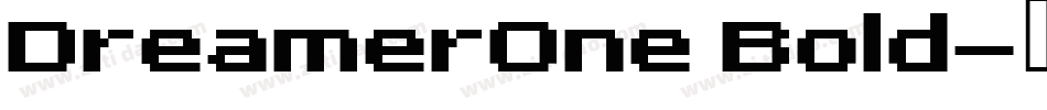 DreamerOne Bold字体转换